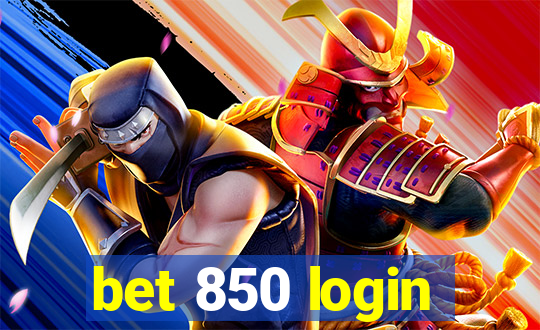 bet 850 login